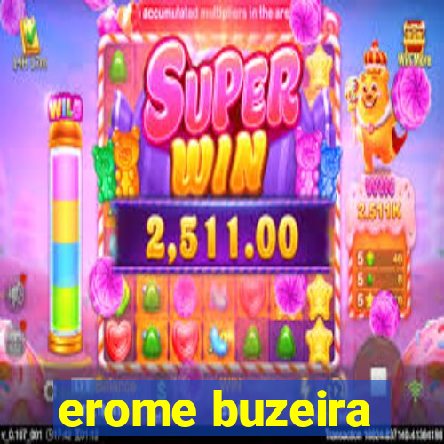 erome buzeira